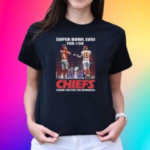 Super Bowl Lviii For 58 Kansas City Chiefs Thank You For The Memories T-Shirt