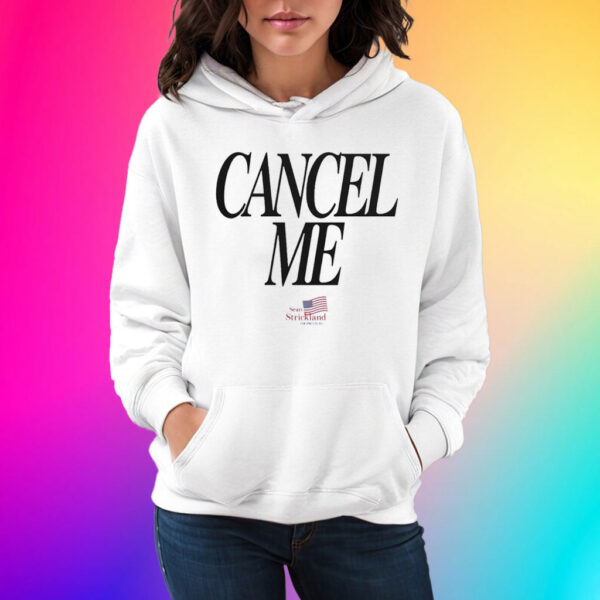 Cancel Me Sean Strickland T-Shirt