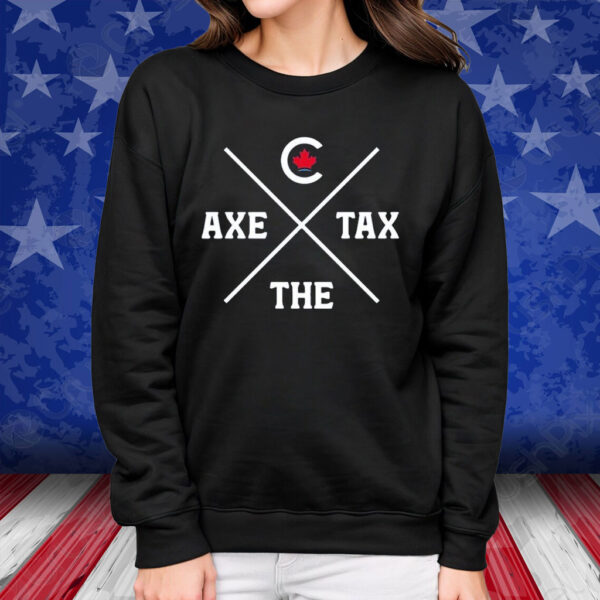 Conservative Party Of Canada Axe The Tax Shirt