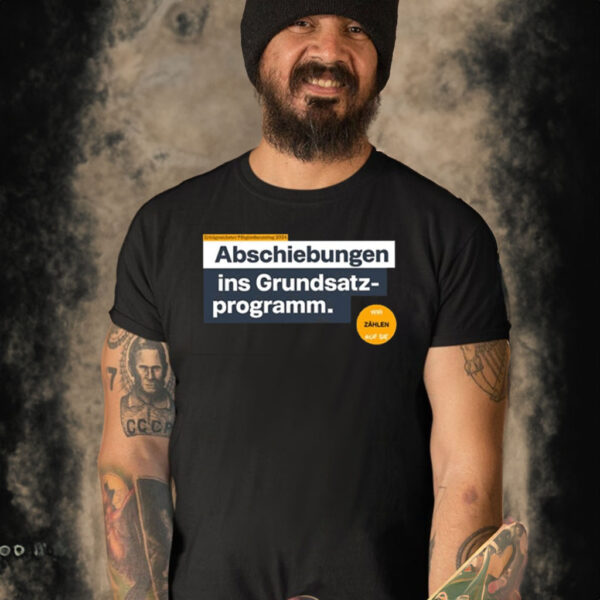 Abschiebungen Ins Grundsatz Programm T Shirt