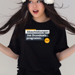 Abschiebungen Ins Grundsatz Programm T Shirts