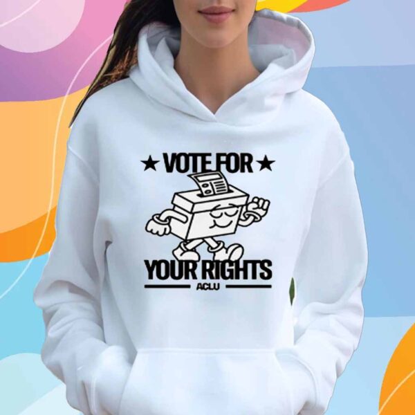 Aclu Vote For Your Rights Shirt