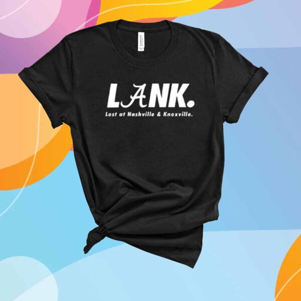 Alabama Lank Lost At Nashville Knoxville Shirt