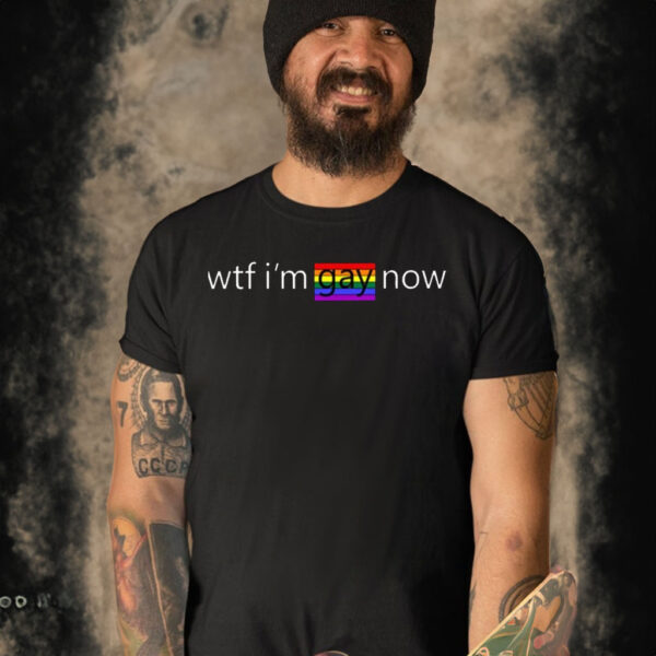 Alexander Avila Wtf I’m Gay Now Lgbt Shirt