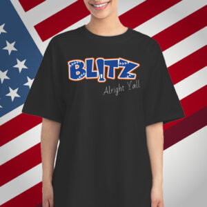 Alright Y'all Blitz T-Shirt