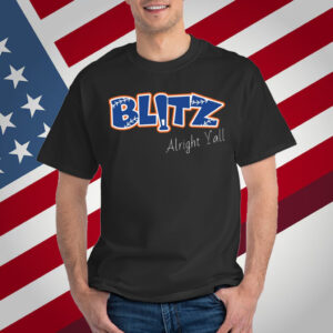 Alright Y'all Blitz T-Shirt