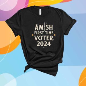 Amish First Time Voter Donald Trump 2024 T-Shirt