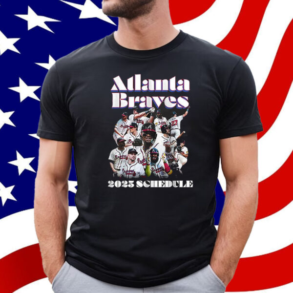 Atlanta Braves 2025 Schedule T-Shirt