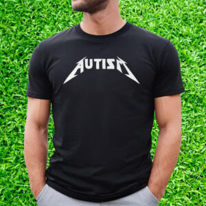 Autism Shirts That Go Hard T-Shirt