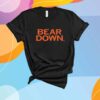 BEAR DOWN SHIRT