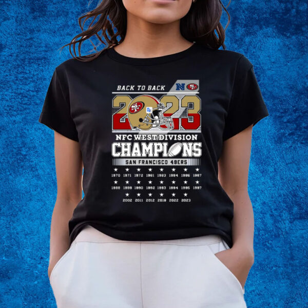 Back To Back 2023 Nfc West Division Champions San Francisco 49ers T-Shirts