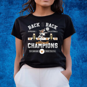 Back To Back Volleyball Champions Texas Longhorns T-Shirts