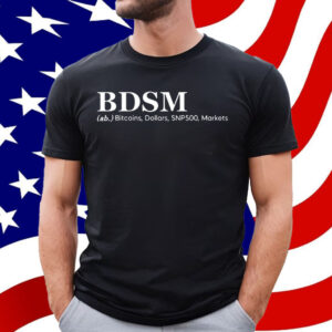 Bdsm Ab Bitcoins Dollars Snp500 Markets T-Shirt