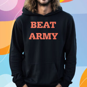 Beat Army Whatever Amy T-Shirt Hoodie