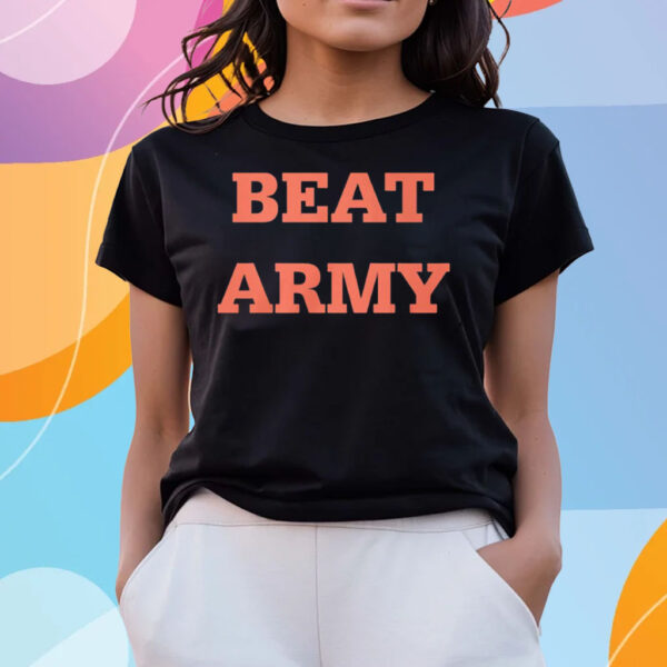 Beat Army Whatever Amy T-Shirts