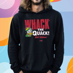 Beat Oregon – Whack The Quack T-Shirt Hoodie For Liberty College Fans