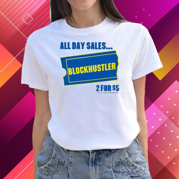 Big Meech All Day Sales Blockbuster 2 For $5 Shirts