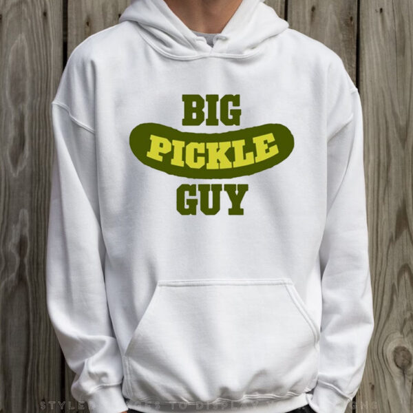 Big Pickle Guy T-Shirt Hoodie