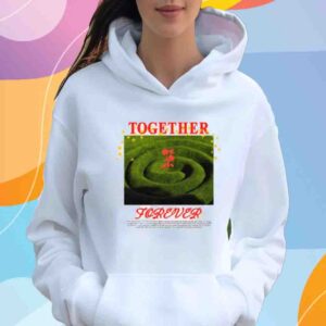 Big Sean Together Forever Shirt