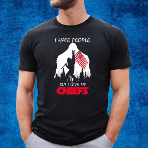 Bigfoot I Hate People But I Love My Kansas City Chiefs T-Shirt