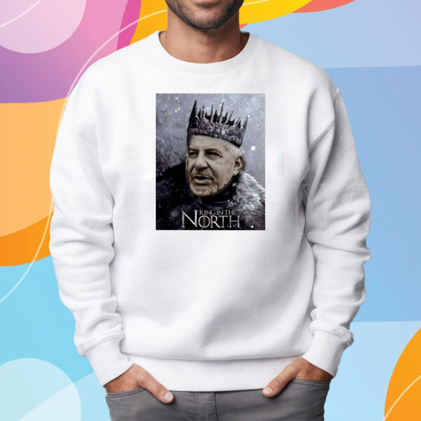 Bill Belichick King In The North Shirt Sweatshirt