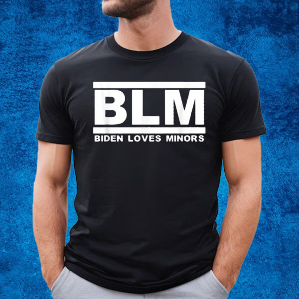 Bo Loudon BLM Biden Loves Minors T-Shirt