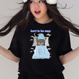 Born To Be Eepy Cat T-Shirts