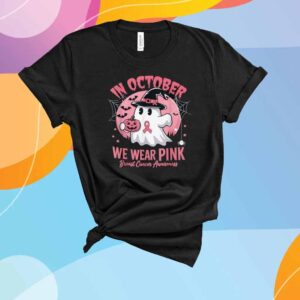 Breast Cancer Shirts Women Halloween In October We Wear Pink Shirt