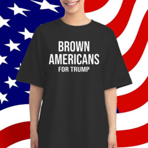 Brown Americans For Trump T-Shirt