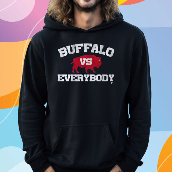 Buffalo vs Everybody T-Shirt Hoodie