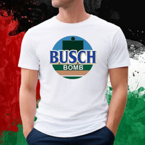 Busch Bomb T-Shirt