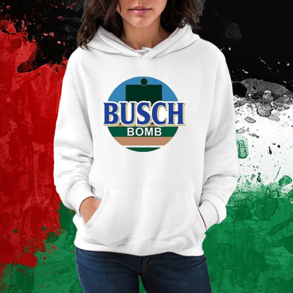 Busch Bomb T-Shirt Hoodie