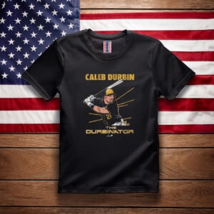 Caleb Durbin The Durbinator Shirt