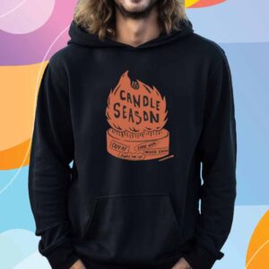 Candle Season Cozy Af Never Enough Light Me Up Shirt