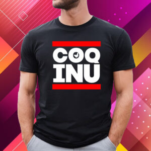 Chicken Coq Dmc Coq Inu Shirt