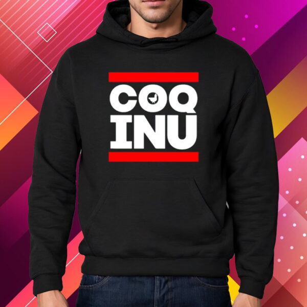 Chicken Coq Dmc Coq Inu Shirt Hoodie