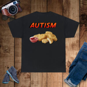 Chicken Nugget Autism Cringey T-Shirt