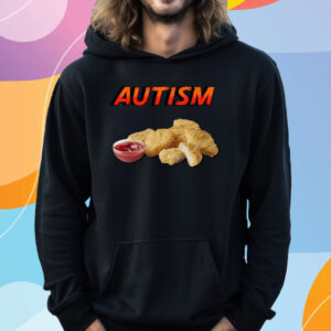 Chicken Nugget Autism Cringey T-Shirt Hoodie