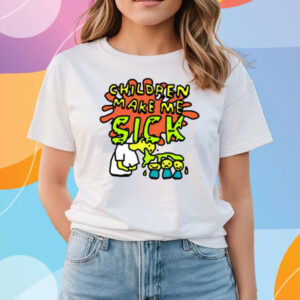Children Make Me Sick T-Shirts