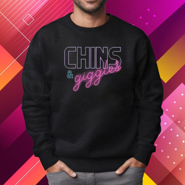 Chins And Giggles Logo Shirt Sweatshirt