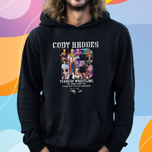 Cody Rhodes 18 Years Of Wrestling 2006-2024 Thank You For The Memories T-Shirt Hoodie