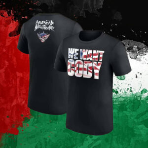 Cody Rhodes We Want Cody American Nightmare T-Shirt