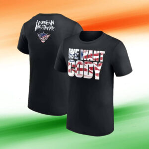 Cody Rhodes We Want Cody American Nightmare T-Shirts