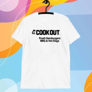 Cookout Fresh Hamburgers Bbq And Hot Dogs T-Shirt