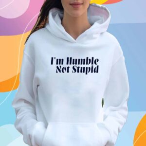 Cowboy Siir Bovain I'm Humble Not Stupid T-Shirt