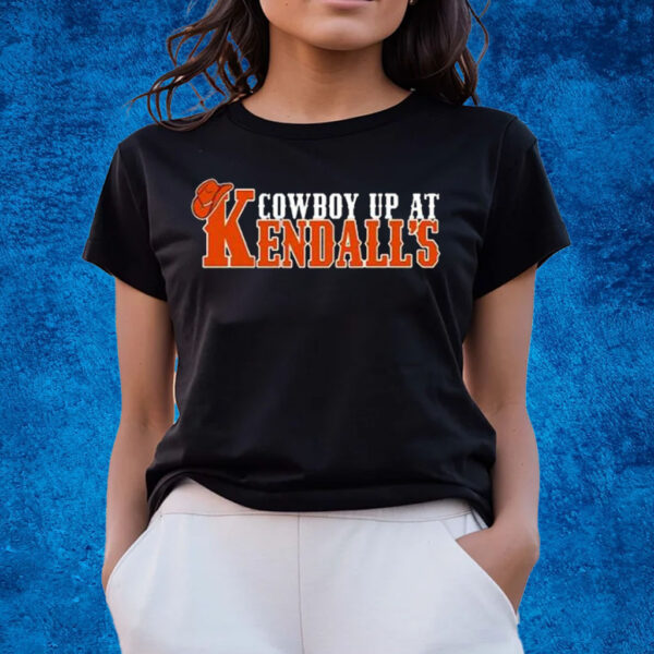 Cowboy Up At Kendall’s T-Shirts