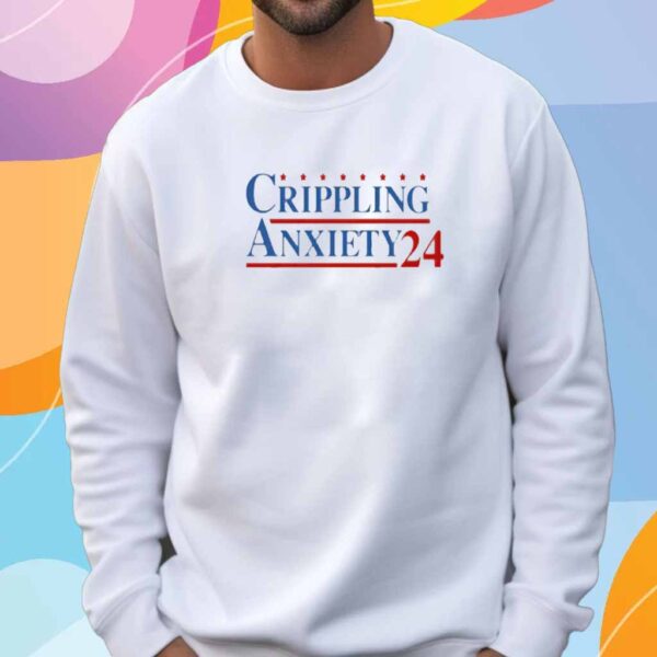 Crippling Anxiety 24 T-Shirt