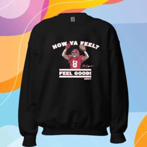 DEANDRE HOPKINS HOW YA FEEL? FEEL GOOD! SHIRT