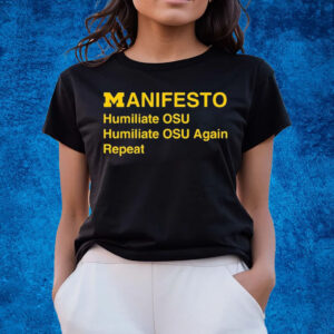 Dave Portnoy Manifesto Humiliate Osu Again Repeat T-Shirts
