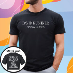 David Kushner Skins & Bones You’re Electrical T-Shirt